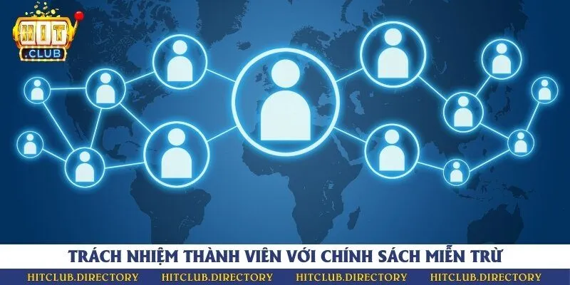 Trách nhiệm của mỗi người chơi khi tuân thủ chính sách về miễn trừ