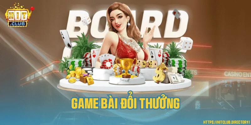 Game bài đổi thưởng